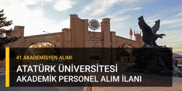 Atatürk Üniversitesi Öğretim Görevlisi Alım İlanı