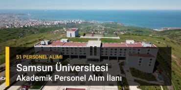 Samsun Üniversitesi Akademik Personel Alım