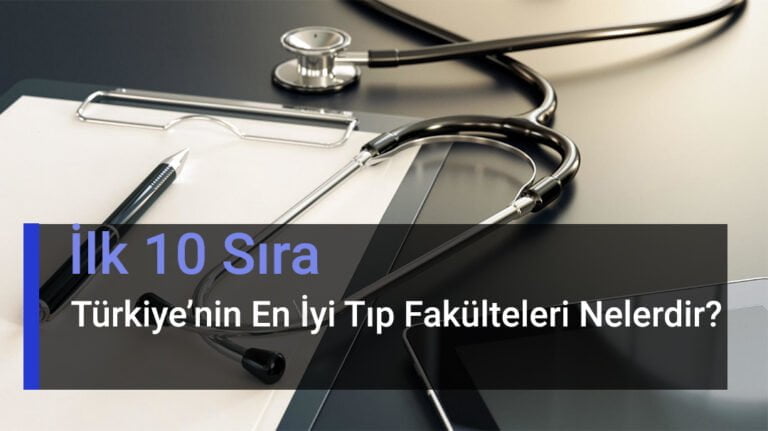 En iyi tıp fakülteleri