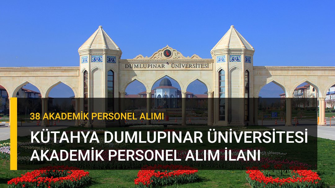 Kütahya Dumlupınar Üniversitesi Akademik Personel Alımı