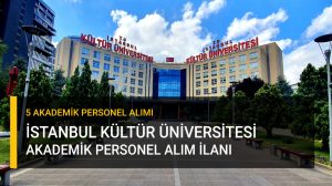 istanbul kültür üniversitesi akademik ilan duyurusu