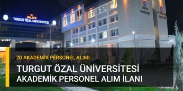 Malatya Turgut Özal Üniversitesi Personel Alımı