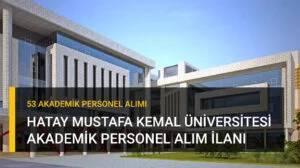 hatay mustafa kemal üniversitesi akademik personel ilanı