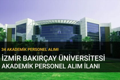 İzmir Bakırçay Üniversitesi Akademik Personel Alımı