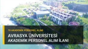 Avrasya Üniversitesi Akademik Personel Alımı