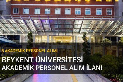 Beykent Üniversitesi Akademik Personel Alımı