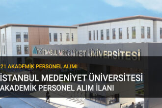 istanbul medeniyet üniversitesi akademik personel ilanı