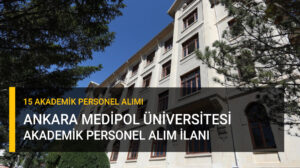 ankara medipol üniversitesi akademik kadro ilanı