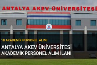antalya akev üniversitesi akademik personel ilanı