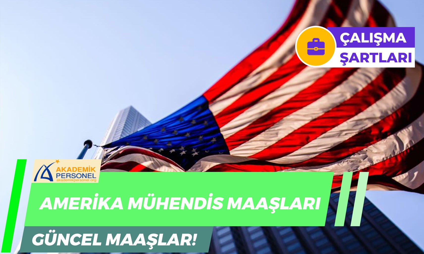 Amerika Mühendis Maaşları 2023 – Amerika’da Mühendis Olmak