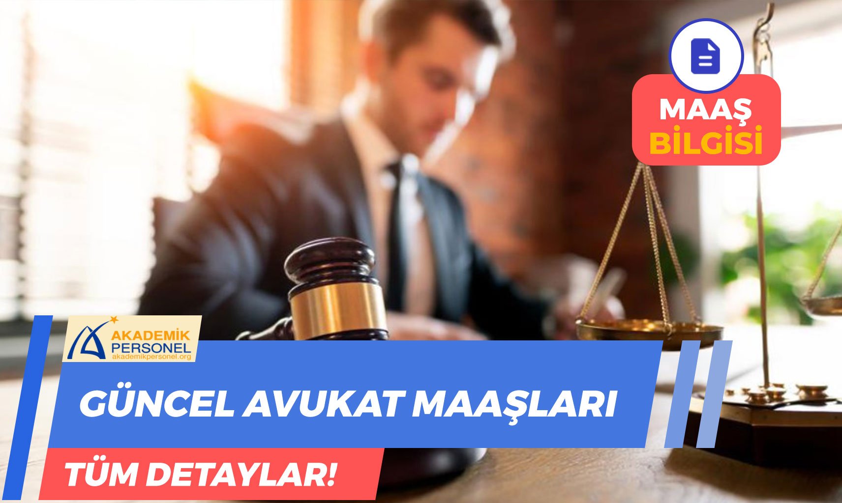 Avukat Maaşları 2023 | ZAMLI! Avukat Nasıl Olunur?