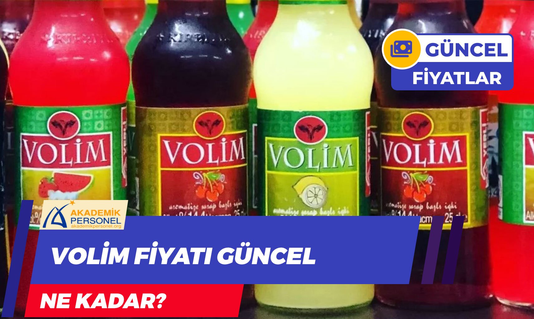 Volim Fiyatları 2024 – (ZAMLI GÜNCEL) 25 Cl, 1 Litre Kaç TL?