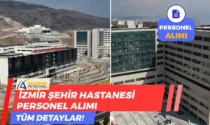 İzmir Bayraklı Şehir Hastanesi Personel Alımı