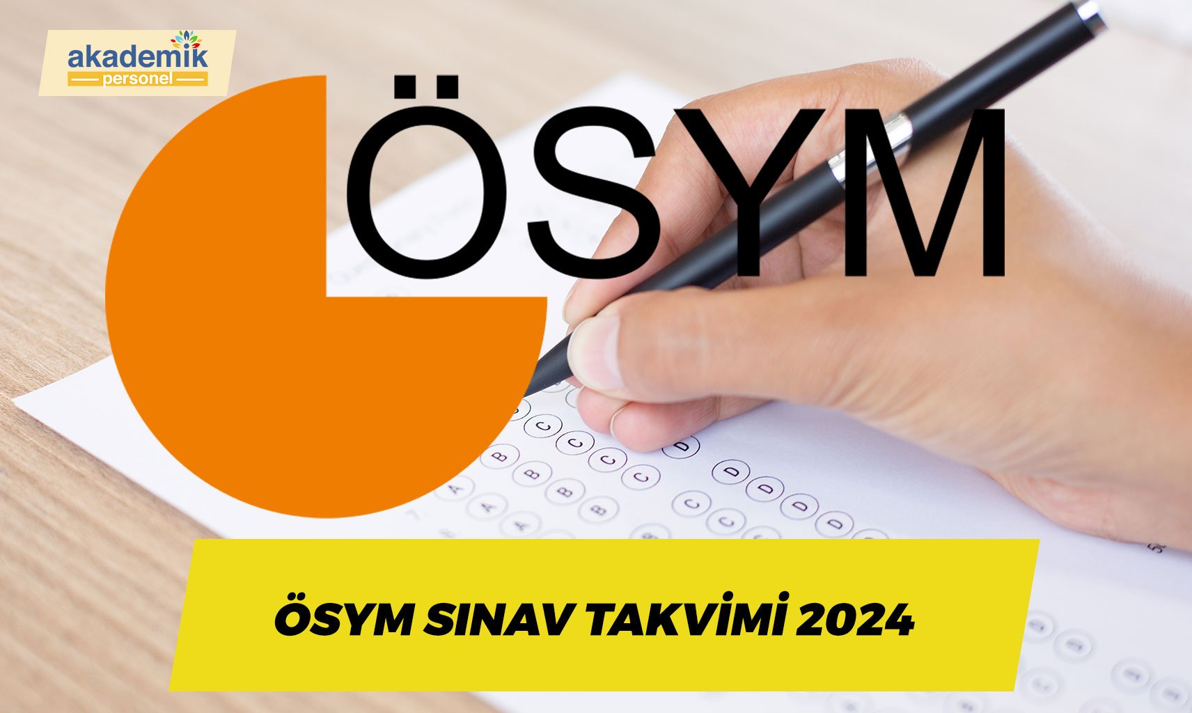 ÖSYM Sınav Takvimi 2024 Açıklandı: ALES, YÖKDİL, KPSS